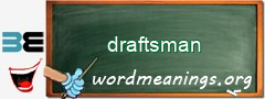 WordMeaning blackboard for draftsman